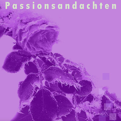 Passionsandachten 2026